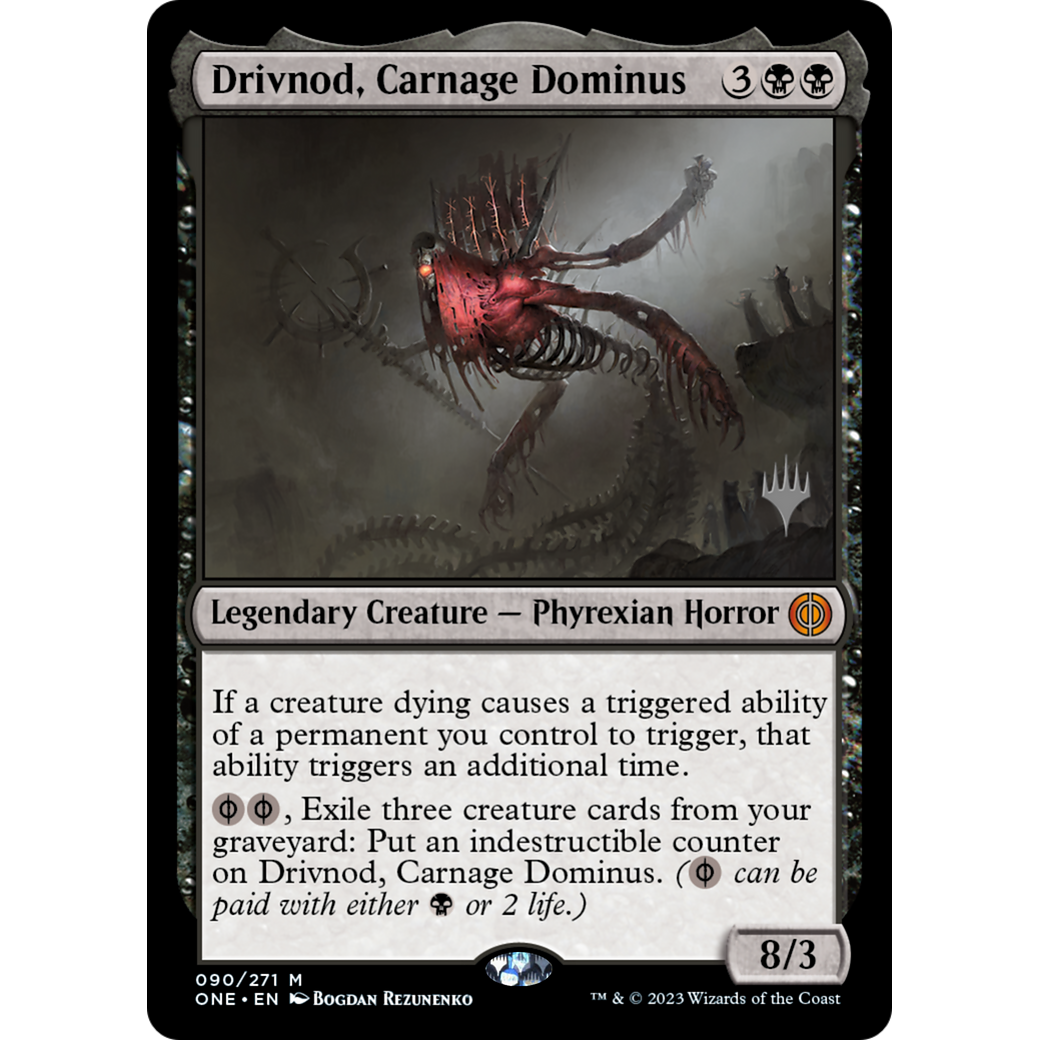 Drivnod, Carnage Dominus (PPONE-90P) - Phyrexia: All Will Be One Promos Foil