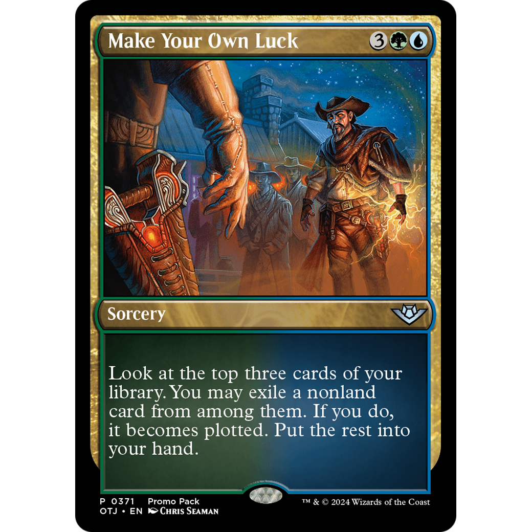 Make Your Own Luck (PPOTJ-371) - Outlaws of Thunder Junction Foil