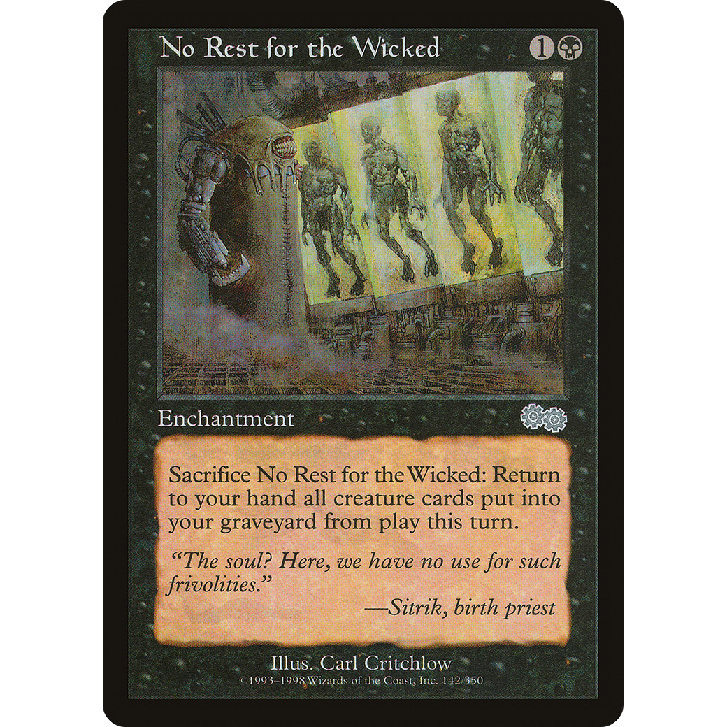 No Rest for the Wicked (USG-142) - Urza's Saga