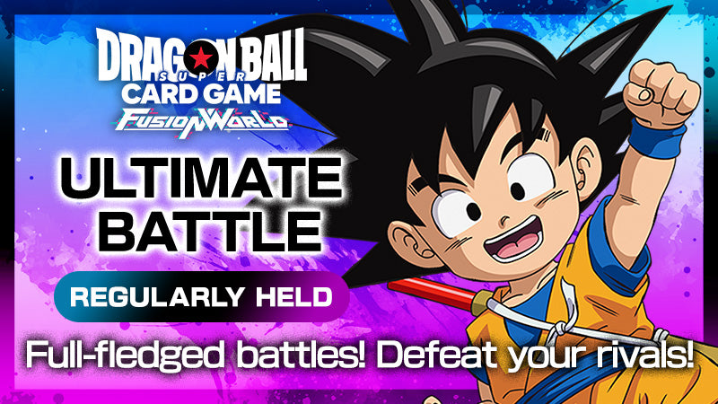 03/23/25 [Mar] Dragon Ball SCG Fusion World Ultimate Battle Vol. 1 2025 Tournament - 1PM (Gold)