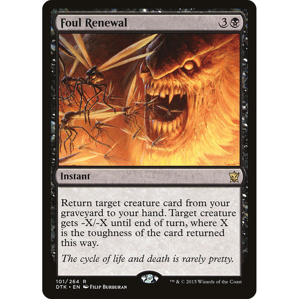 Foul Renewal (DTK-101) - Dragons of Tarkir