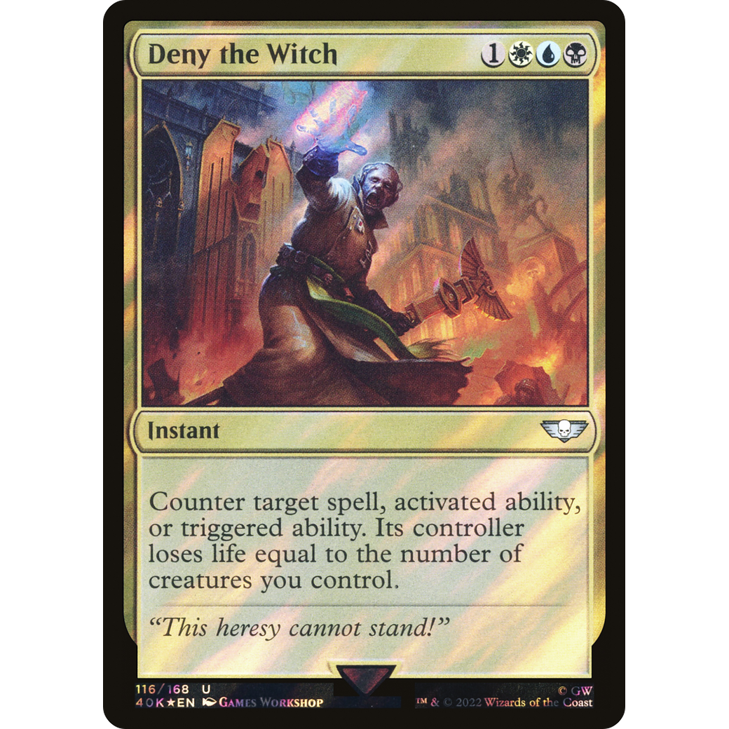 Deny the Witch (40K-116) - Warhammer 40,000 Commander Foil