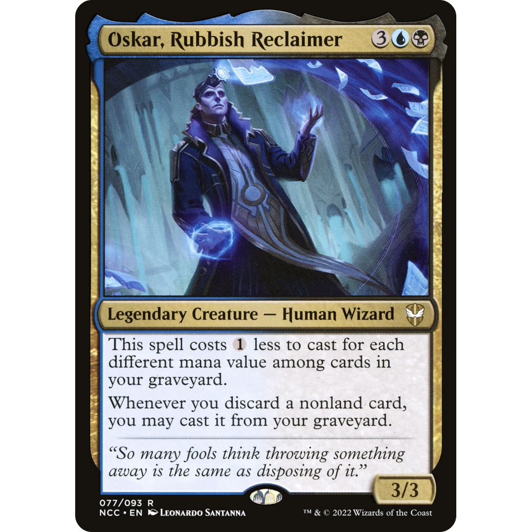Oskar, Rubbish Reclaimer (NCC-077) - New Capenna Commander