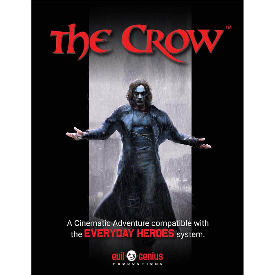 Everyday Heroes RPG: The Crow Adventure