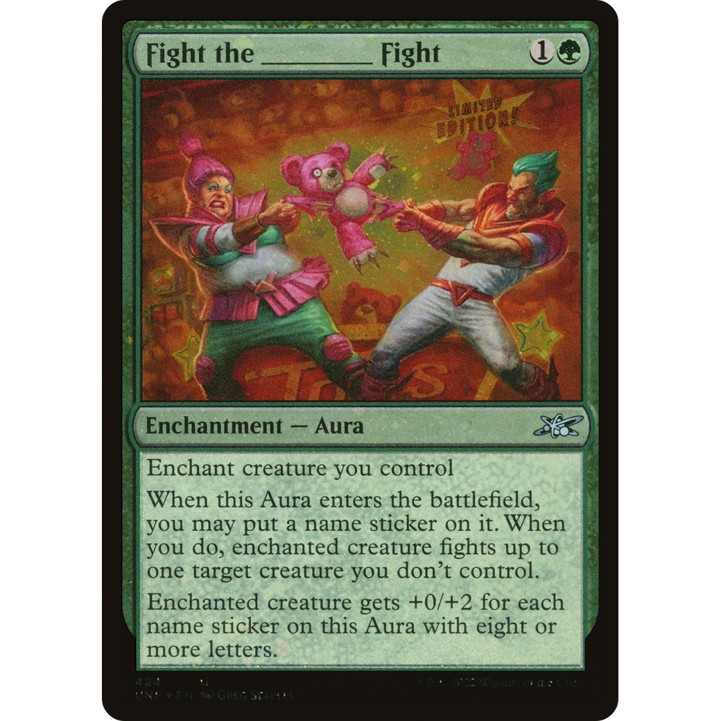 Fight the _______ Fight (Galaxy Foil) (UNF-424) - Unfinity Foil