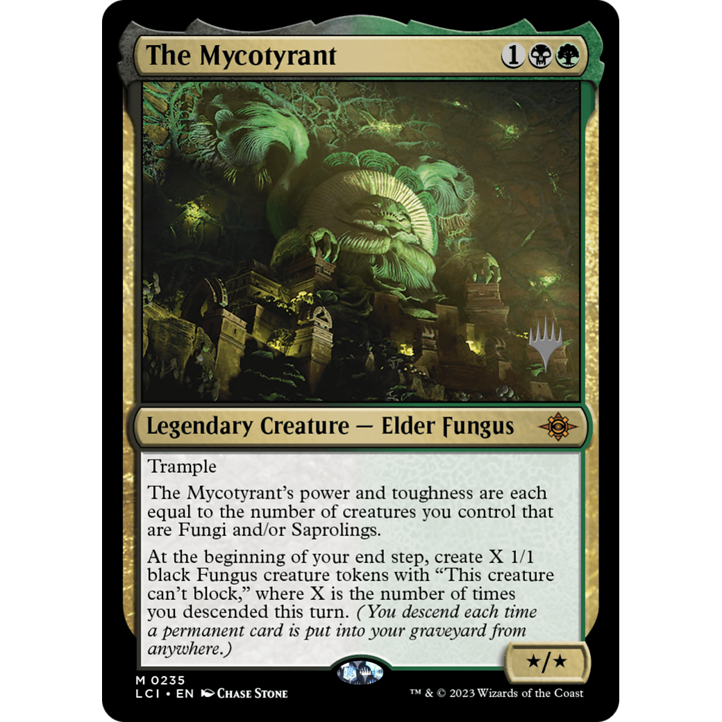 The Mycotyrant (PPLCI-235P) - The Lost Caverns of Ixalan Promos