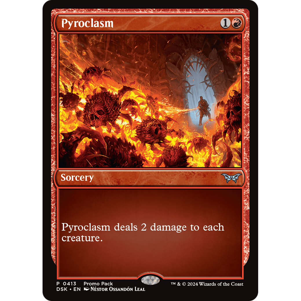 Pyroclasm (PPDSK-413) - Duskmourn: House of Horror