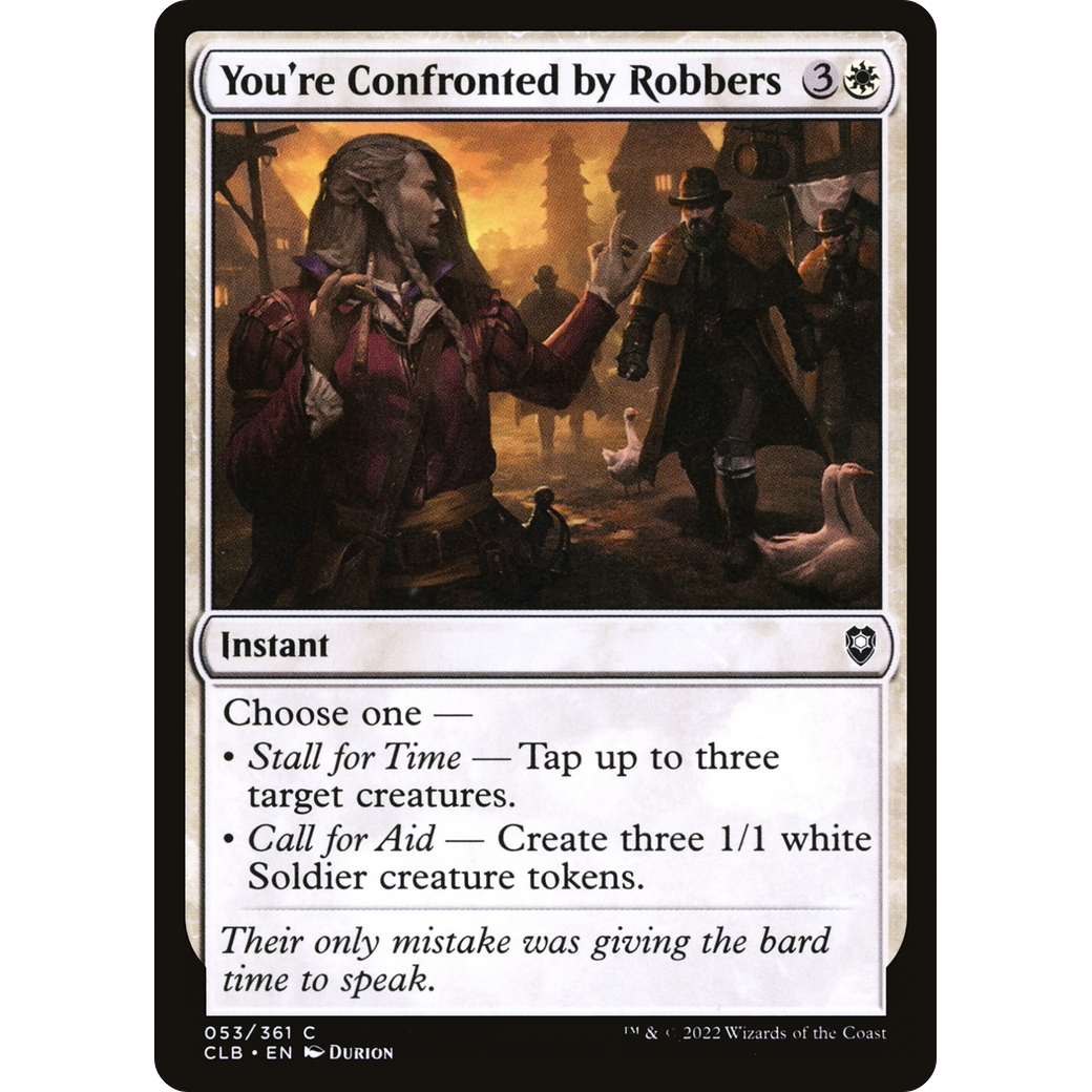 You're Confronted by Robbers (CLB-053) - Commander Legends: Battle for Baldur's Gate