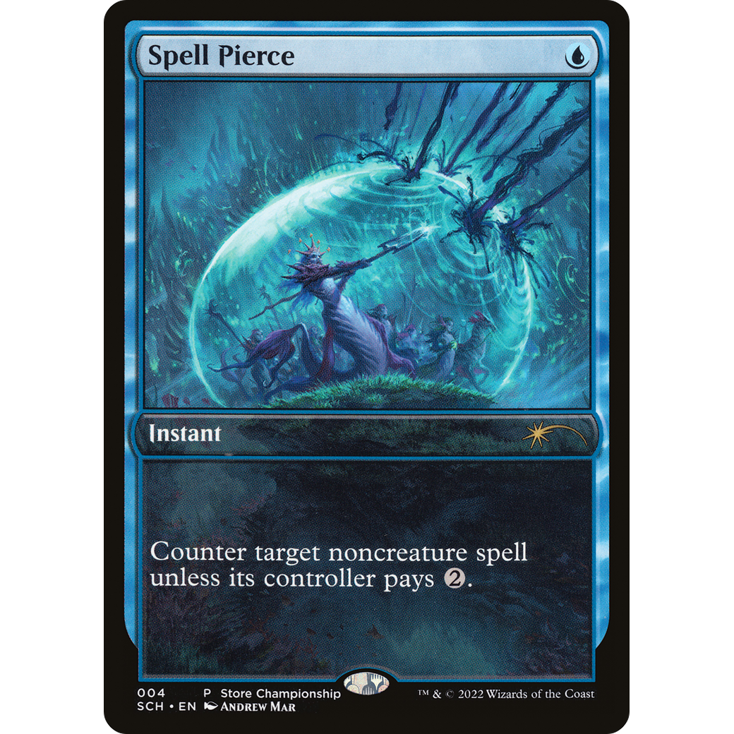 Spell Pierce (GAME-004) - Store Championships