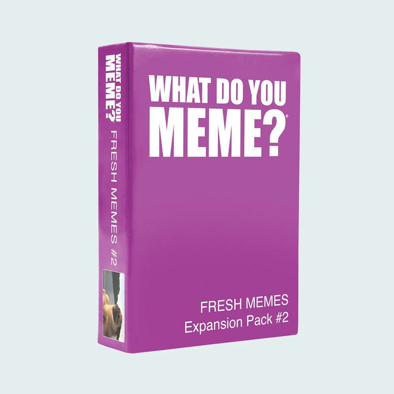 What Do You Meme?: Fresh Memes