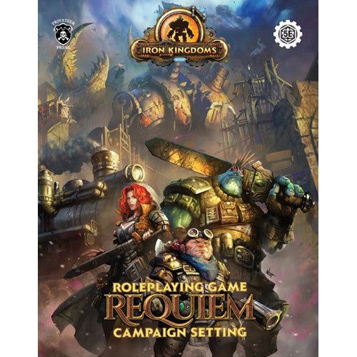 Iron Kingdoms: 5th Edition - Requiem Campaign Setting (Core Book)