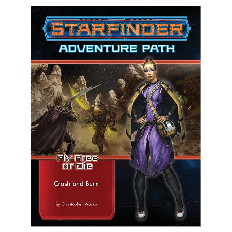 Starfinder RPG: Adventure Path - Crash & Burn (Fly Free or Die 5 of 6)