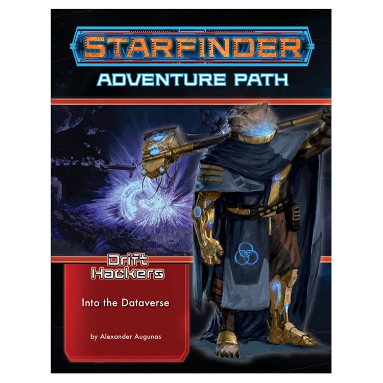 Starfinder RPG: Adventure Path - Into the Dataverse (Drift Hackers 3 of 3)