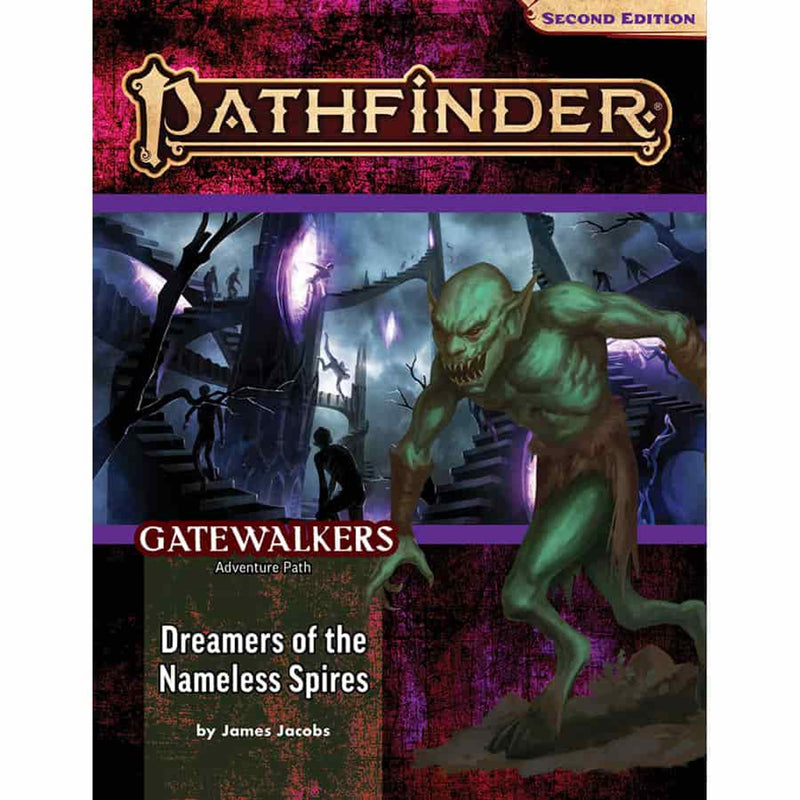 Pathfinder: 2nd Edition - Adventure Path - Dreamers of the Nameless Spires (Gatewalkers 3 of 3)
