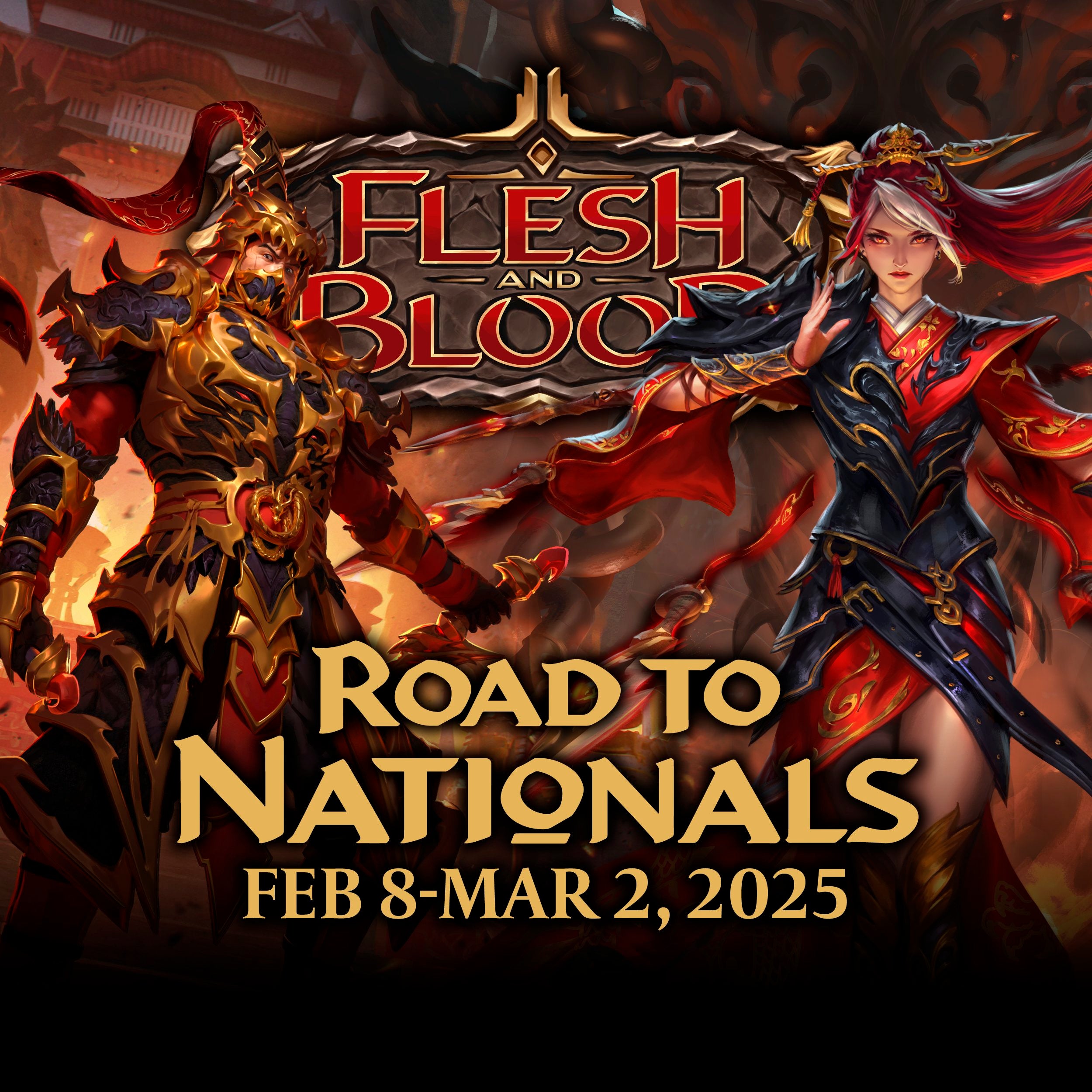 02/15/25 [Sat] Flesh and Blood: Road to Nationals 2025 Classic Constructed Tournament - 12PM