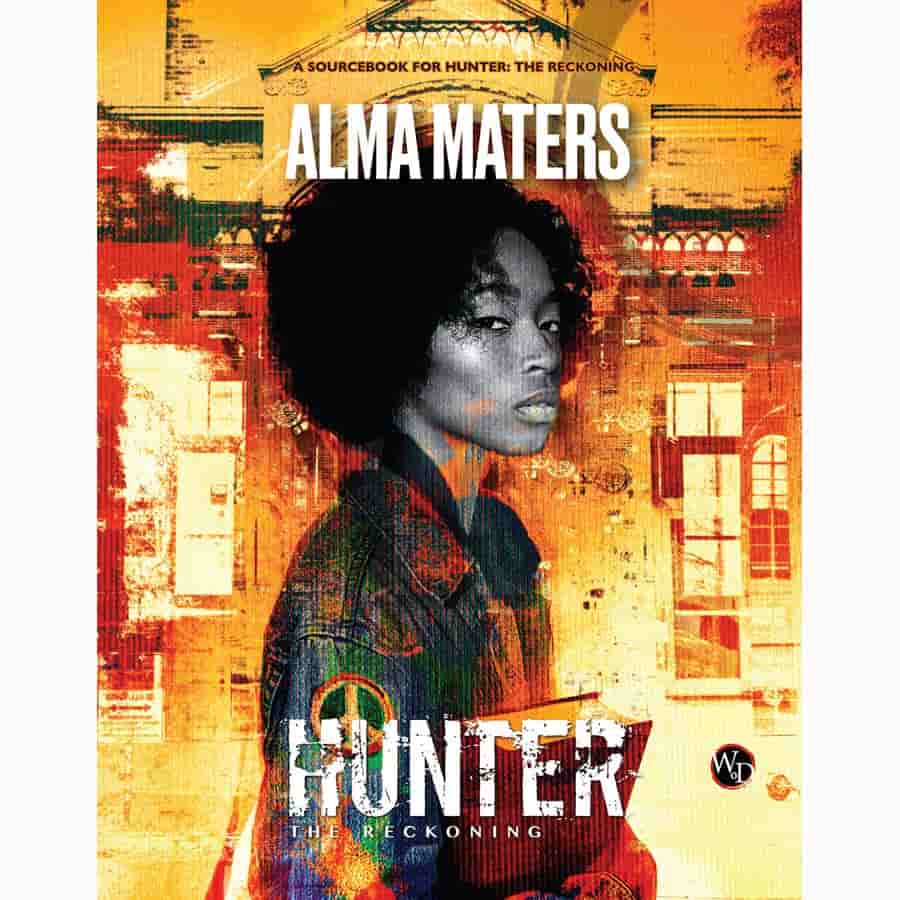 Hunter: The Reckoning: 5th Edition: Alma Maters Sourcebook