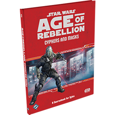 Star Wars: Age of Rebellion: Cyphers and Masks