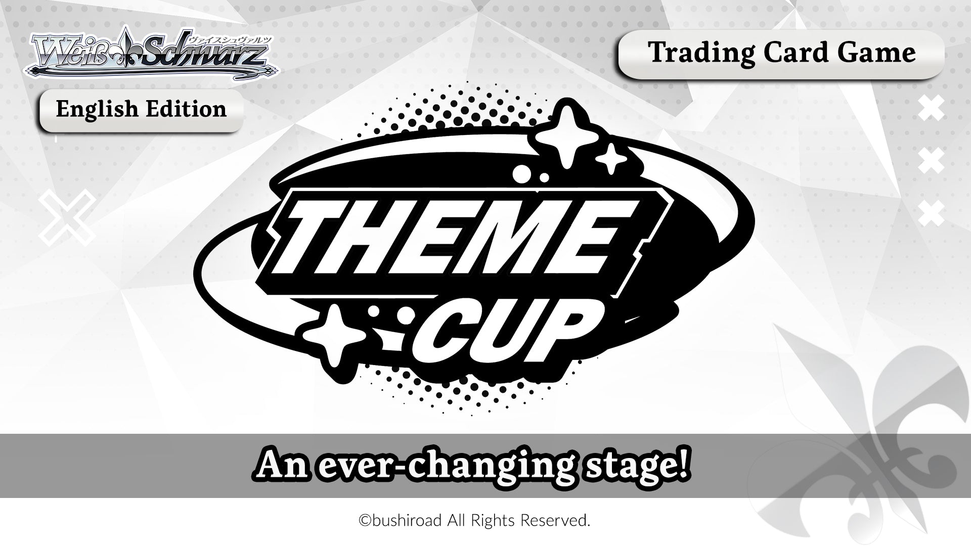 11/25/24 [Mon] Weiss Schwarz Fantasy Theme Cup Tournament - 7PM (Silver)