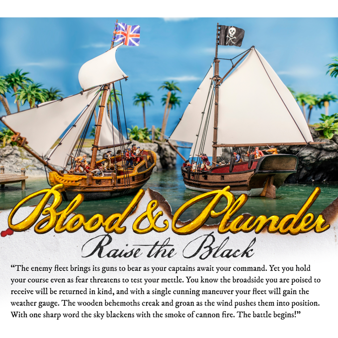 Blood & Plunder: Raise the Black (Admiral Pledge) (Pre-Order)