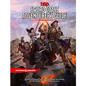Dungeons and Dragons: 5th Edition: Sword Coast Adventurer's Guide