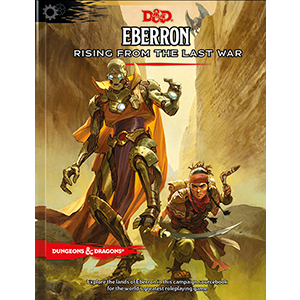 Dungeons and Dragons 5E: Eberron - Rising from the Last War