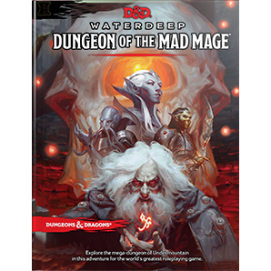 Dungeons and Dragons 5E: Waterdeep Dungeon of the Mad Mage